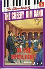 The Adventures of the Cheery Bim Band Vol. 5: In the Spotlight!